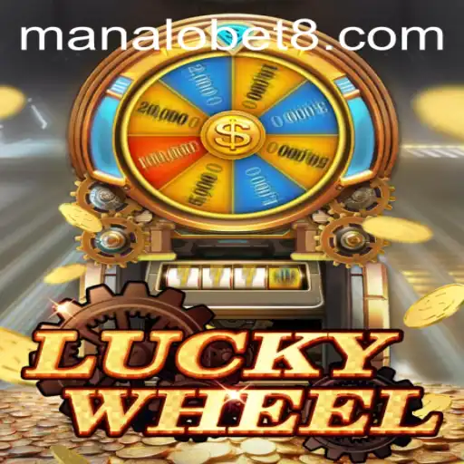 Exploring the Thrills of LuckyWheel on Manalobet