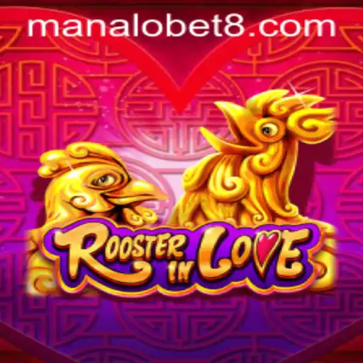 Rooster In Love: A Fascinating Gaming Adventure