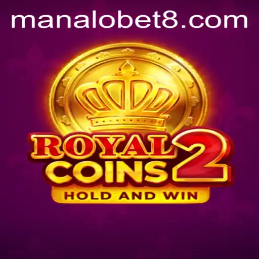 Exploring the Exciting World of RoyalCoins2: A Manalobet Adventure